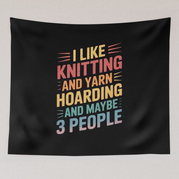 Item preview, i like Knitting and yarn hoarding and maybe 3 people designed and sold by DrewLeuschke.