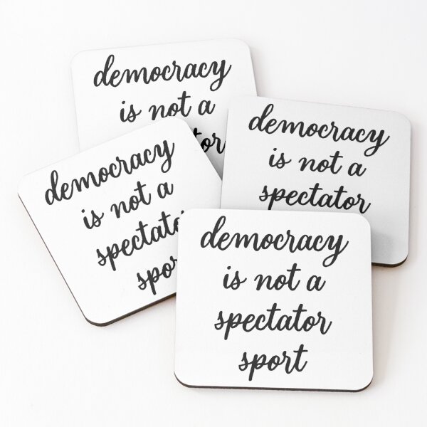 Item preview, Democracy Is Not A Spectator Sport designed and sold by colornatics.