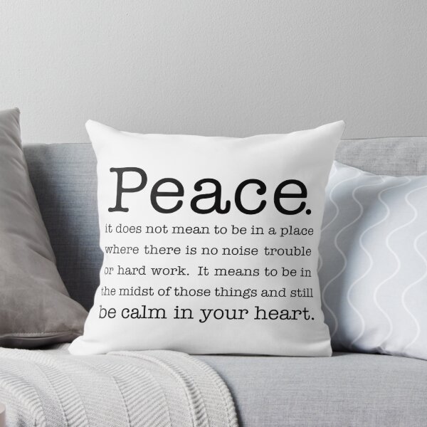 Item preview, peace. it does not mean to be in a place where there is no noise trouble or hard work designed and sold by corbrand.