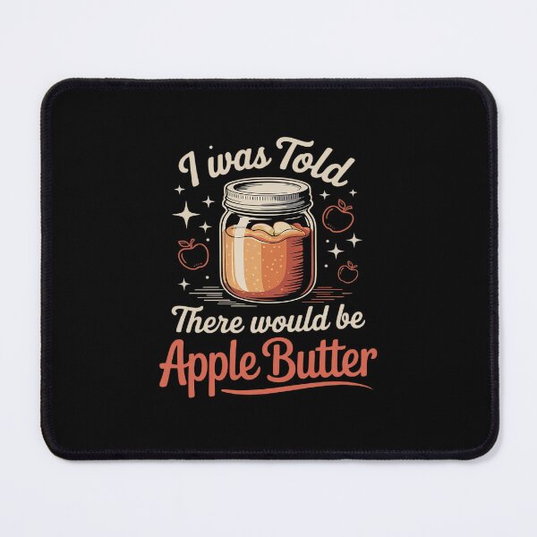 Item preview, I was told there would be Apple Butter designed and sold by MinaReinger.