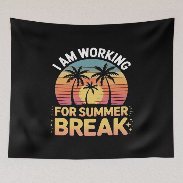 Item preview, I am working for summer break designed and sold by AmparoBoyle.