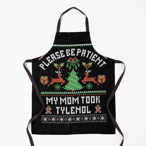 Item preview, Please be patient my mom took Tylenol designed and sold by Primotees.