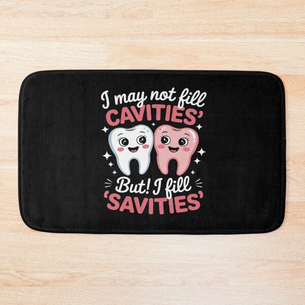 Item preview, I May Not Fill Cavities But I Fill Savities Cute Teeth Lover designed and sold by MinaReinger.