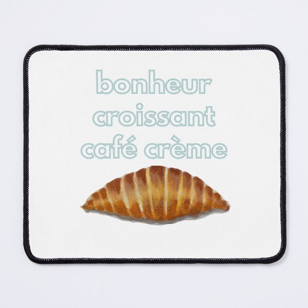 Item preview, Bonheur - Croissant - Café Crème designed and sold by The Balanced Bonne Vivante.
