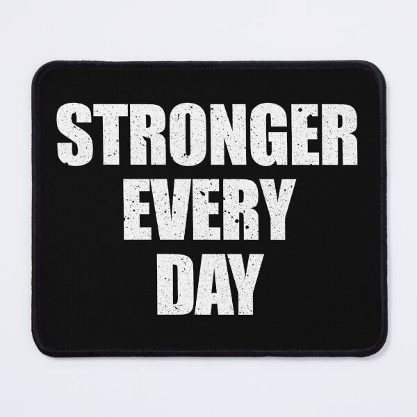 Item preview, Stronger Every Day - Workout Gym Motivational Quote designed and sold by kafferahelma.