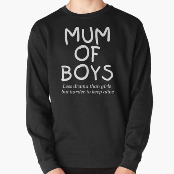 mother of boys sweatshirt