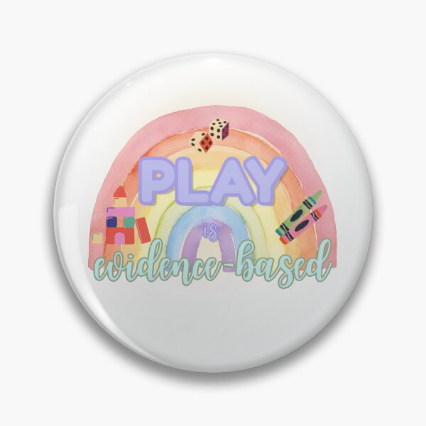Item preview, Play is Evidence-Based - Neurodiversity Affirming Design designed and sold by RegulatedJoy.