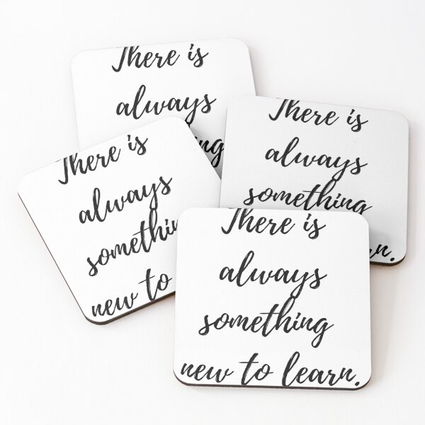 Item preview, There Is Always Something New to Learn – Encouraging  designed and sold by QuistMudPies.