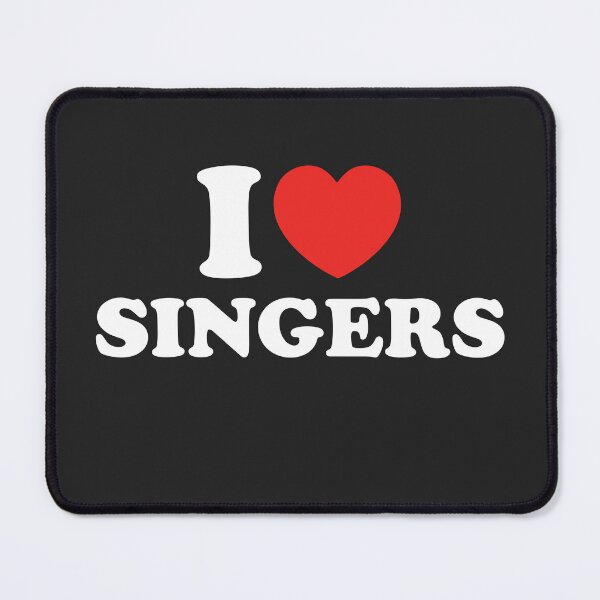 Item preview, I Love Singers designed and sold by shitpostee.