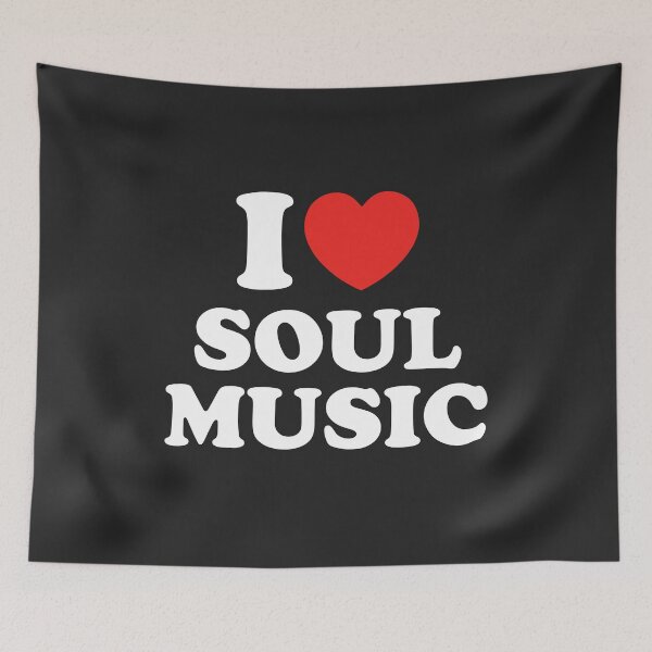 Item preview, I Love Soul Music designed and sold by shitpostee.