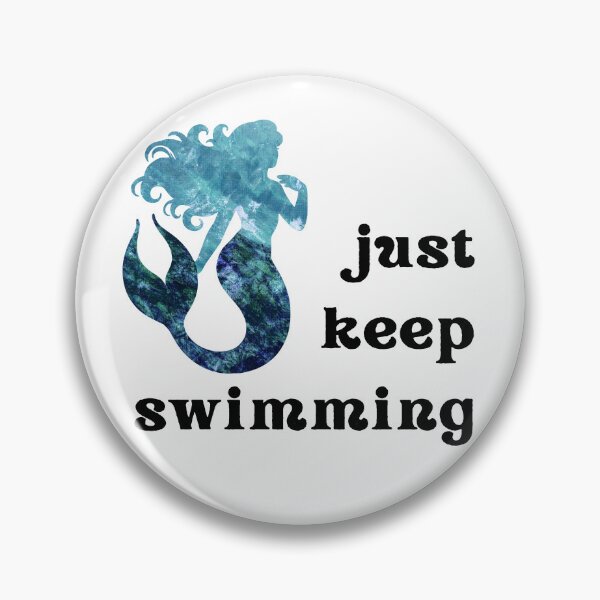 Item preview, Just Keep Swimming designed and sold by SCArtAndGames.