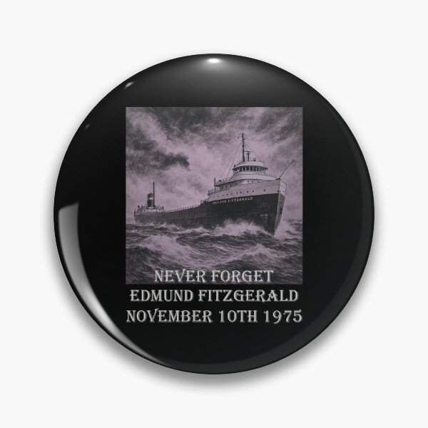 Item preview, Edmund Fitzgerald Never Forget Edmund Fitzgerald November 10th 1975 designed and sold by jimfarrepo.