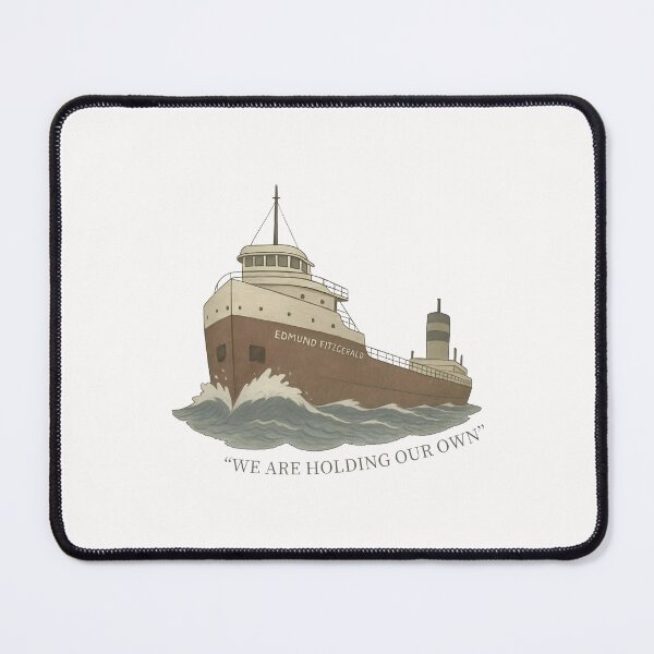 Item preview, Edmund Fitzgerald Never Forget Nov 10th 1975 We Are Holding Our Own designed and sold by jimfarrepo.