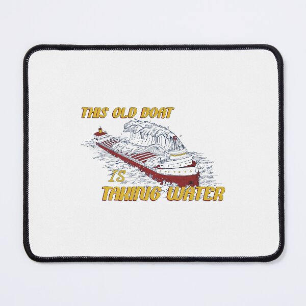 Item preview, Taking Water Edmund Fitzgerald Memorial This Old Is Taking Water designed and sold by jimfarrepo.