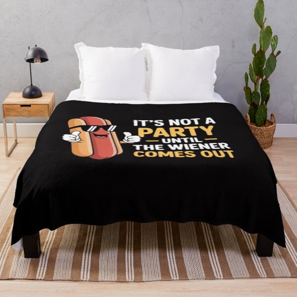 Item preview, It's Not A Party Until The Wiener Comes Out - Hot Dog designed and sold by CareTopping.