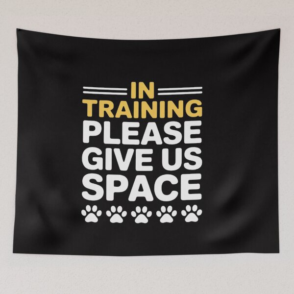 Item preview, In Training Please Give Us Space Dog Reactive Dog Trainers designed and sold by ConceptThena.