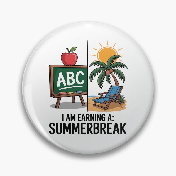 Item preview, I Am Earning A Summerbreak Teacher designed and sold by AmparoBoyle.