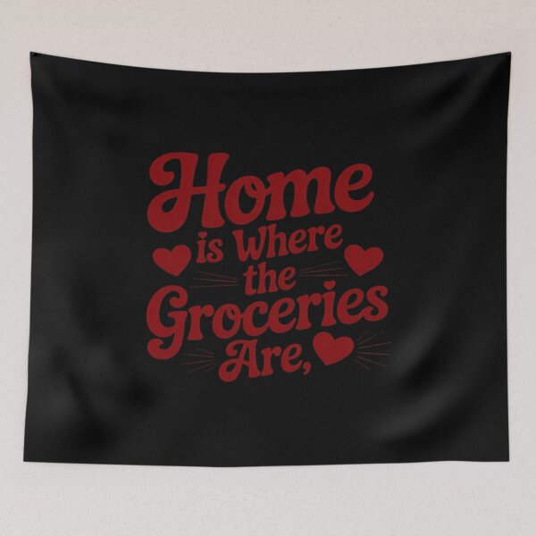 Item preview, Home is Where the Groceries Are designed and sold by marcusry.