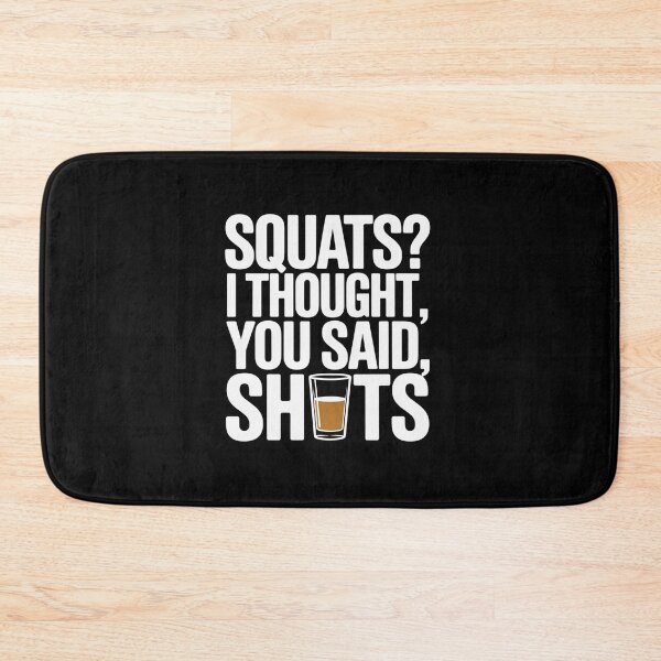 Item preview, I Thought You Said Shots Funny Workout Party designed and sold by AmparoBoyle.
