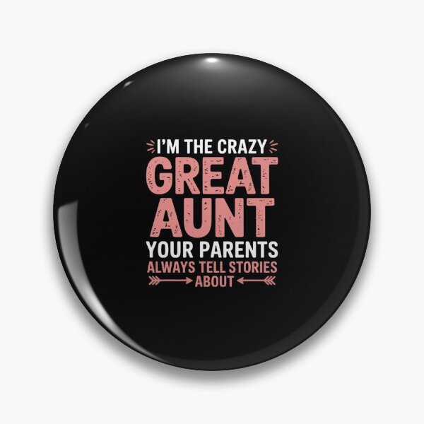 Item preview, I'm The Crazy Great Aunt designed and sold by ConceptThena.