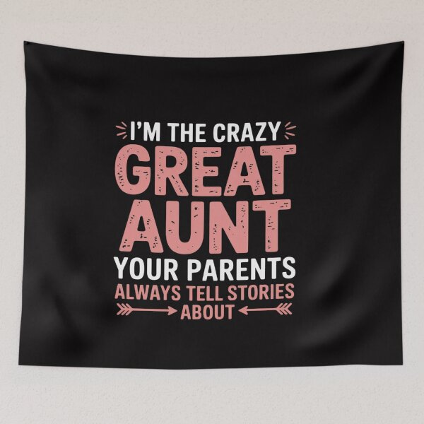 Item preview, I'm The Crazy Great Aunt designed and sold by ConceptThena.