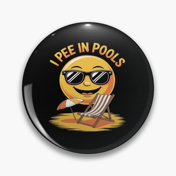 Item preview, I Pee In Pools - Funny Jokes - Sarcastic Sayings designed and sold by VasilisLamArt.