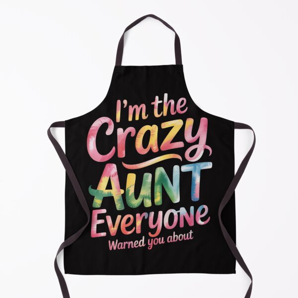 Item preview, I'm The Crazy Aunt Everyone Warned You About Tie Dye Auntie designed and sold by ConceptThena.