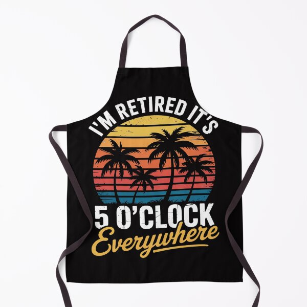 Item preview, I'm Retired It's 5 O'Clock Everywhere Retirement designed and sold by ConceptThena.