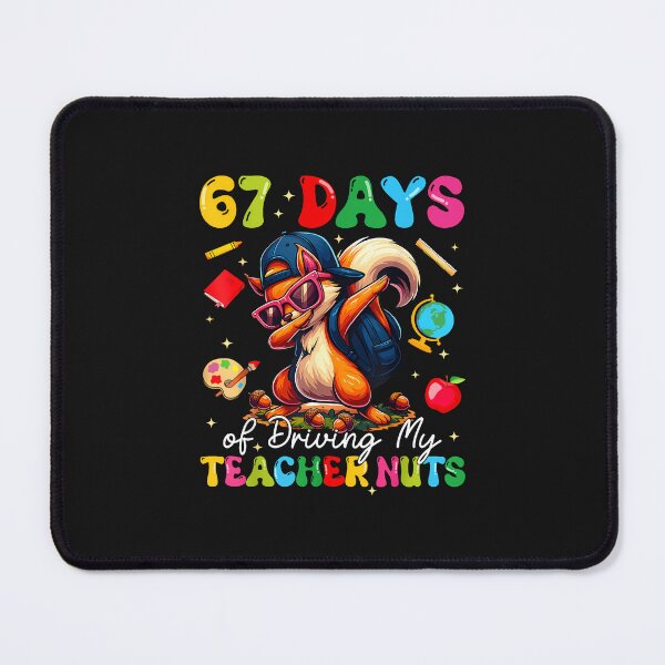Item preview, 67 Days Of Driving My Teacher Nuts Dabbing Squirrel Boy Girl designed and sold by cawtoon.