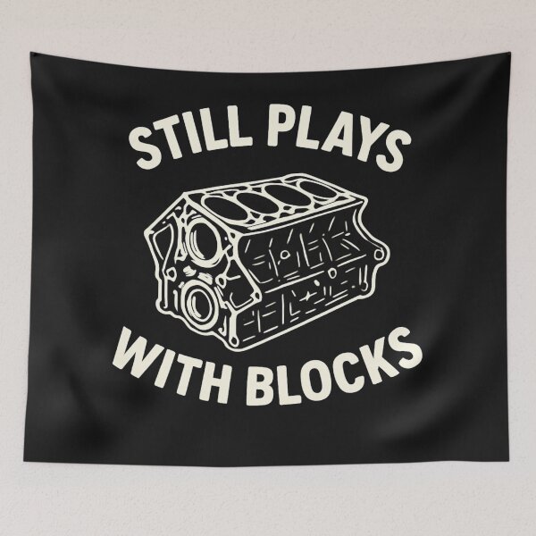 Item preview, Still Play With Blocks | Engine Lover Mechanic Car Guy Design designed and sold by Clairenity Studio.