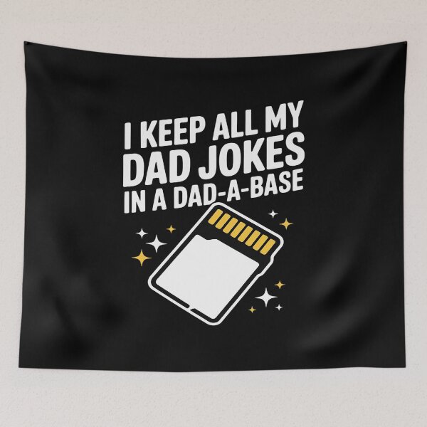 Item preview, I Keep All My Dad Jokes In A Dad A Base Funny designed and sold by khorbiasieno.