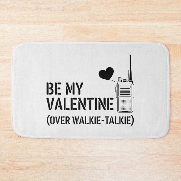 Item preview, Be My Valentine Over Walkie Talkie Funny Romantic designed and sold by SplashTastic.