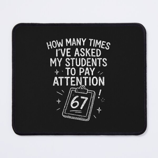Item preview, How Many Times 67 Teacher Meme Funny Classroom School designed and sold by grumpzara.