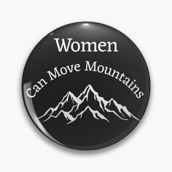 Item preview, Women can move mountains designed and sold by Wazzabear Studio.