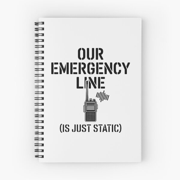 Item preview, Our Emergency Line Is Just Static Funny Radio designed and sold by SplashTastic.