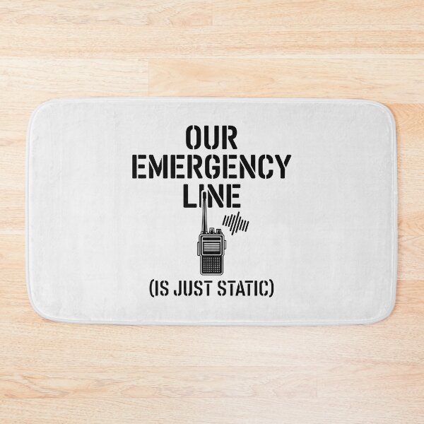 Item preview, Our Emergency Line Is Just Static Funny Radio designed and sold by SplashTastic.