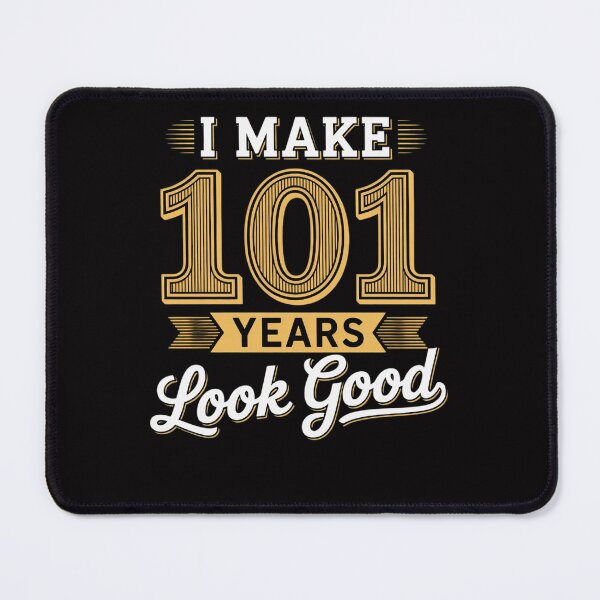 Item preview, I Make 101 Look Good 101 years old birthday Gifts designed and sold by Viepenny.
