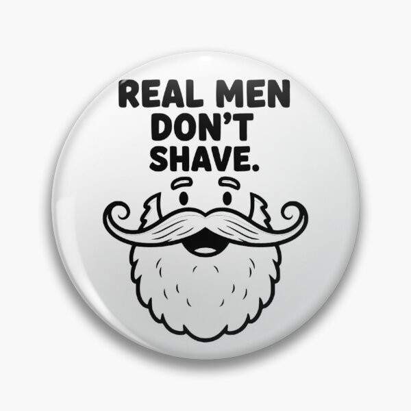 Item preview, Real Men Don’t Shave Funny Beard Design - Gift for Bearded Men & Barbershop Lovers designed and sold by Kubala.