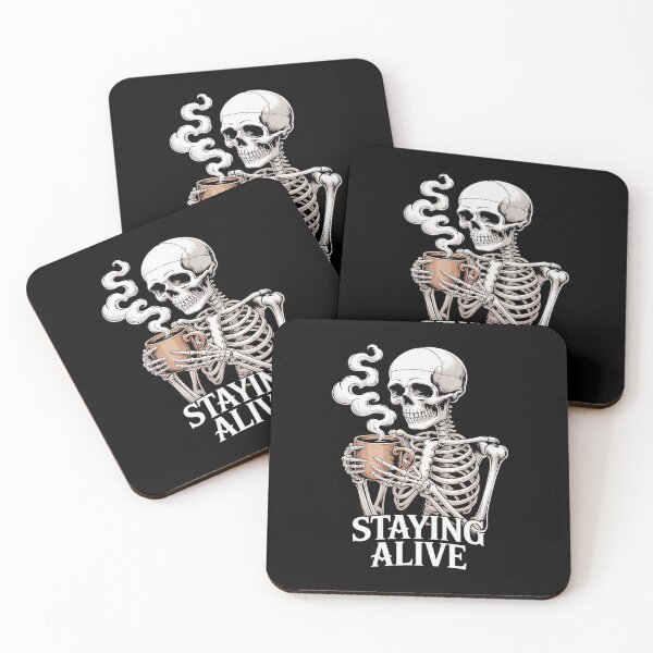 Item preview, Halloween Staying Alive Skeleton Drink Coffee Funny Skeleton designed and sold by August4Laughs25.