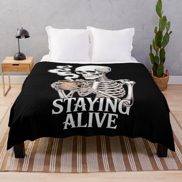 Item preview, Halloween Staying Alive Skeleton Drink Coffee Funny Skeleton designed and sold by August4Laughs25.