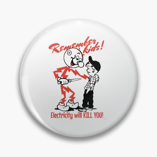 Item preview, Remember Kids Electricity Will Kill You   designed and sold by ichauodu.