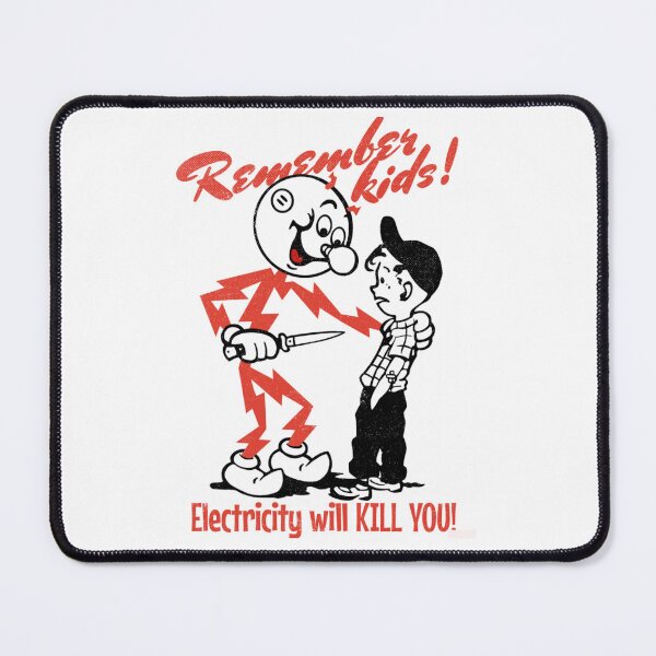 Item preview, Remember Kids Electricity Will Kill You   designed and sold by ichauodu.