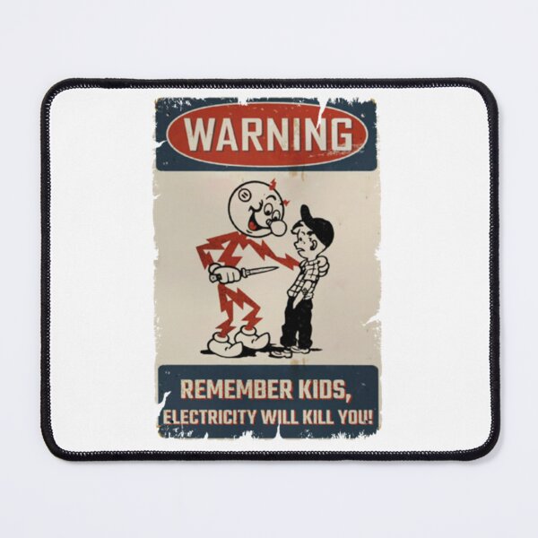 Item preview, WARNING REMEMBER KIDS Electricity Will Kill You   designed and sold by ichauodu.