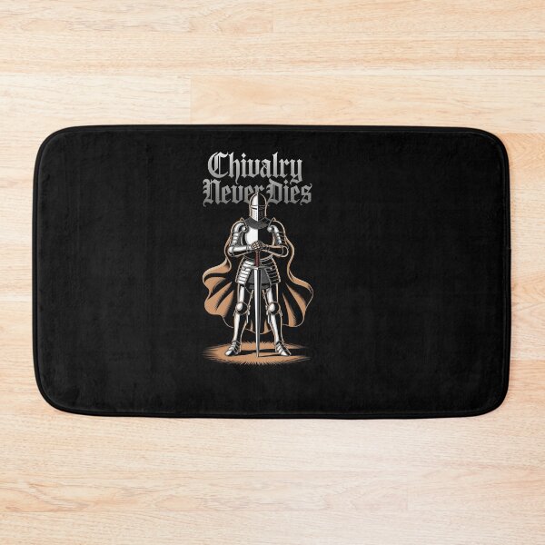 Item preview, Chivalry never Dies designed and sold by Dilwish5.