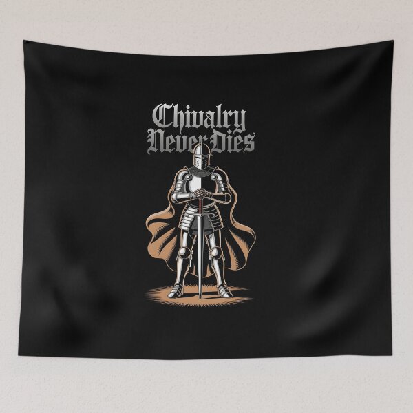Item preview, Chivalry never Dies designed and sold by Dilwish5.