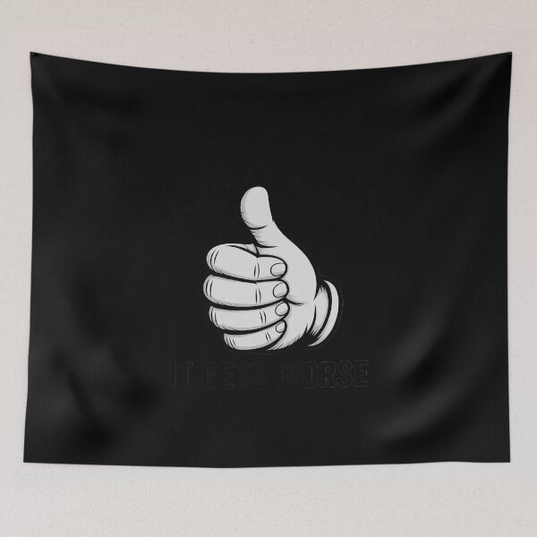 Item preview, Hang in There is Gets Worse Funny Sarcastic designed and sold by August4Laughs25.