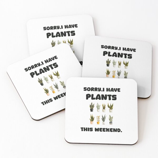 Item preview, Sorry I Have Plants This Weekend - Humorous Gardener Gift designed and sold by Artania21.