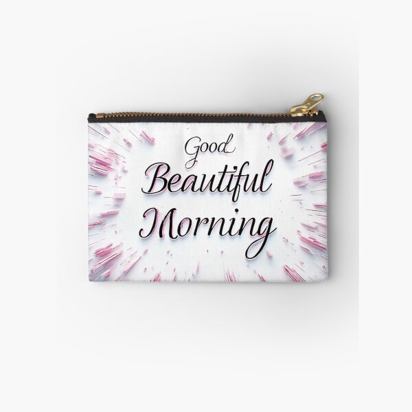 Item preview, Good beautiful morning designed and sold by Photozard.