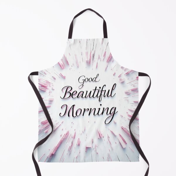 Item preview, Good beautiful morning designed and sold by Photozard.