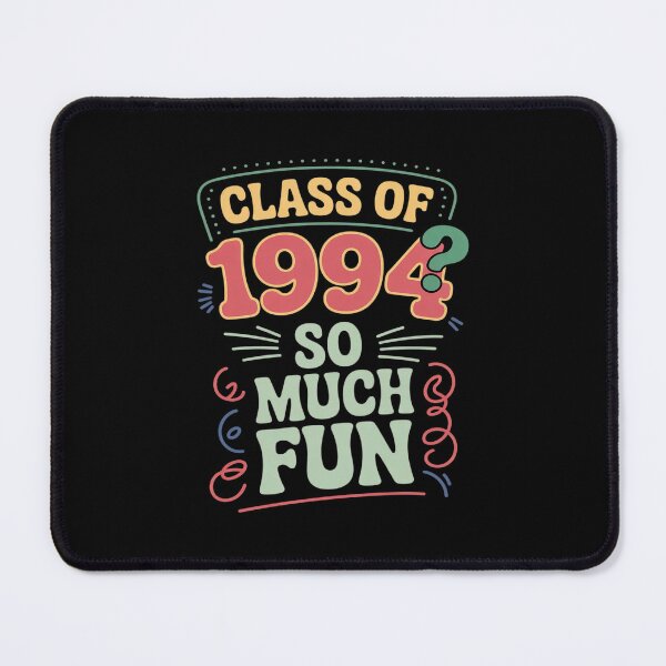 Item preview, Happy Class Of 1994 So Much Fun No Evidence 30 Years Memory designed and sold by Idarmotar.